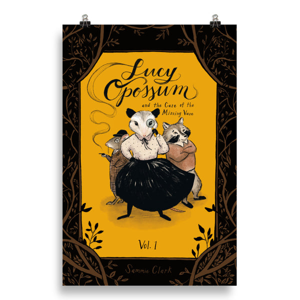 Lucy Opossum and the Case of the Missing Vase ~ Poster